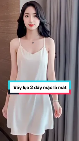 Váy ngủ lụa 2 dây mặc là mát ngủ là ngon#aolua #vaylua #vangu #vayxinh #vayngu2day 