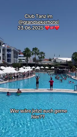 Club Tanz im @grandsekerhotel am 23.06.2025 ❤️🇹🇷❤️#türkei🇹🇷 #türkeiurlaub #side #manavgat #kumköy #evrenseki #colakli #sorgun #grandsekerhotel 