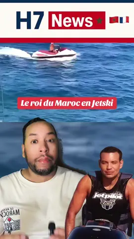 Le roi du Maroc en Jetski #informations #roidumaroc #info #news #Belgique #Canada #france 