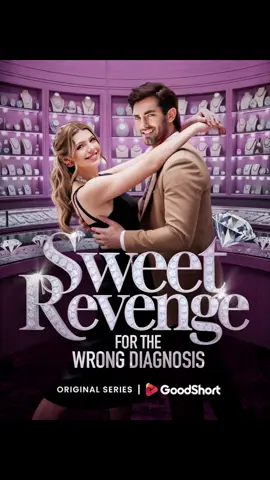 😘“Sweet Revenge for the Wrong Diagnosis” (2025)EP9-10 | Dumped Her for Cancer—He’s the One Dying! #goodshort #sweetrevengeforthewrongdiagnosis #goodshortmustseelist #drama #cdrama #NYCVlog #fy #shortdrama #miniseries