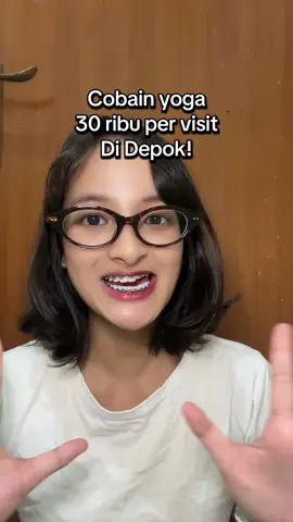 Replying to @🐥 berikut informasi yoga 30 ribu di Depok! Feel free to ask me anything❤️❤️❤️ #yogadepok #yoga #infoyoga #depok 