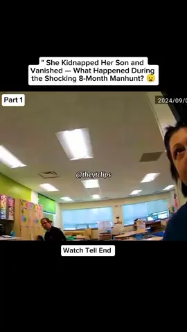 She Kidnap Her Son And Vanished What Happened During The Shocked 8 Month Manhunt, #crimetok #escape #deadbody #policeoftiktok #cops #police 