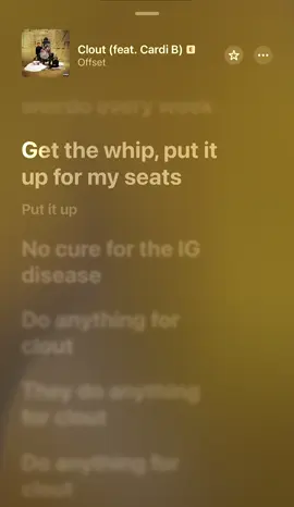 “GET THE WHIP,PUT IT UP FOR THE SEATS” #offset #clout #fypシ #fy #songlyrics #trending #foryou 