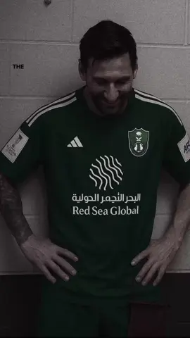 #leomessi #messi #alahlifc | 💚
