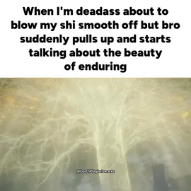 So then you lowkey crack him ✌️😂 edit: @grizzlytoes  #eldenring #soulsborne #fromsoftware #hopecore #relatable #fyp #real #darksouls #bloodborne