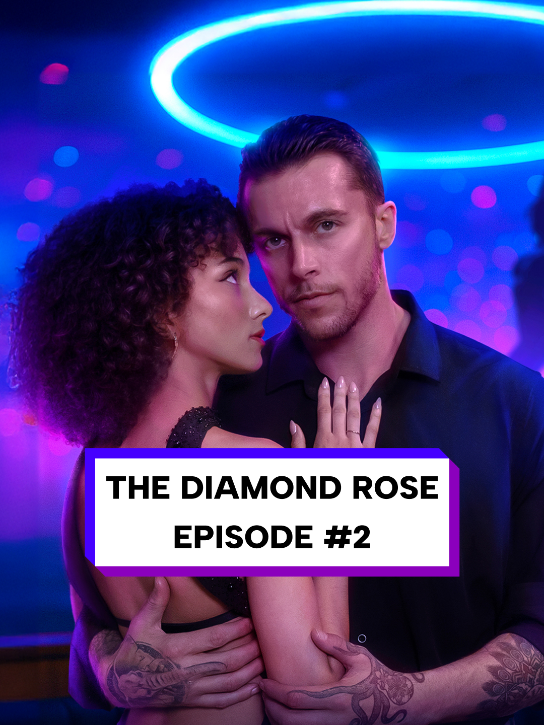 EPISODE 2: The Diamond Rose🌹 From ballet studios to neon lights — she enters a seductive underground world to save her family. But will love and danger destroy her first? Watch all episodes of this drama series on My Drama via the link in our bio✨ #romancedrama #dancestory #darkdesire #clubromance #familyfirst