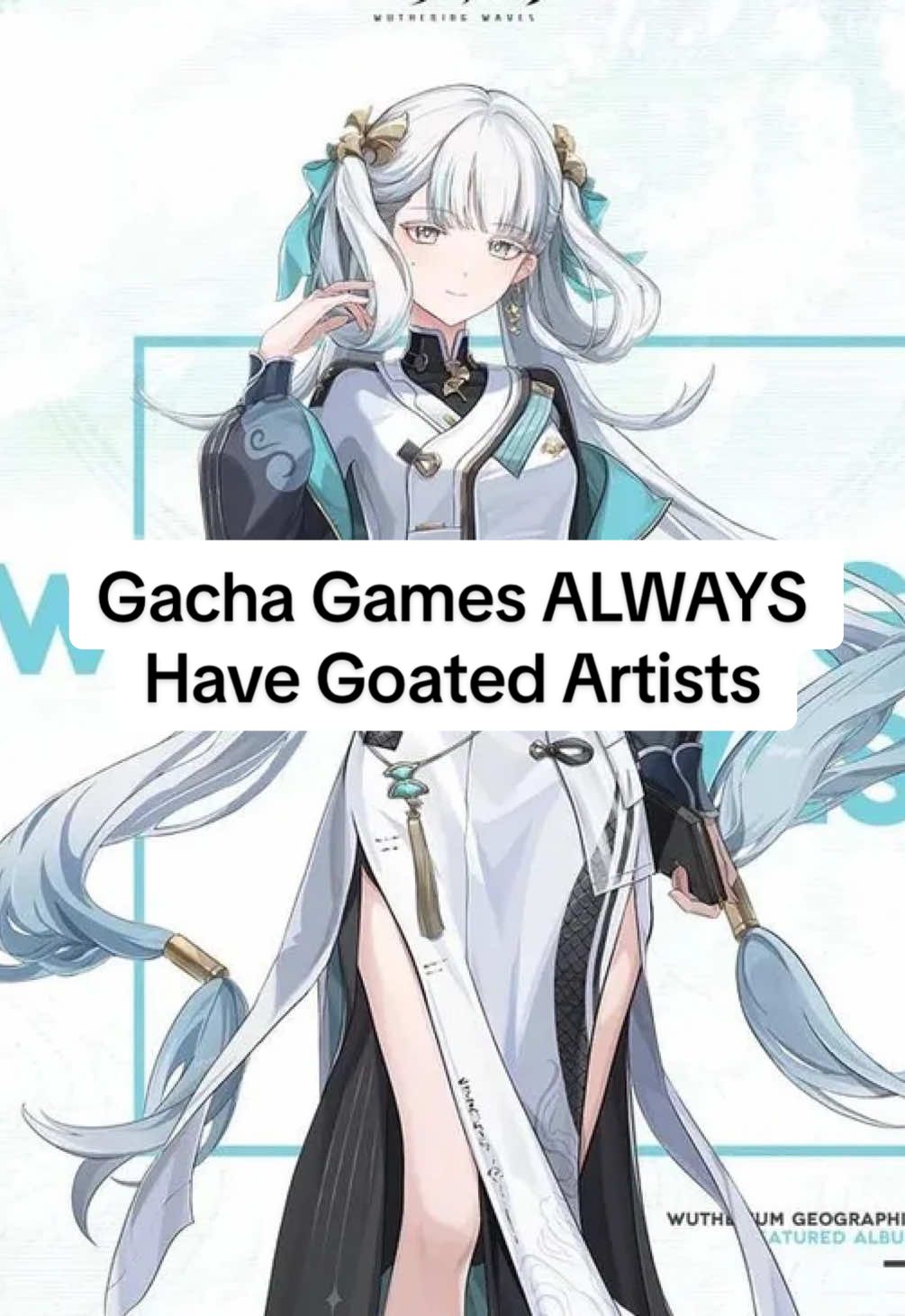 Gacha games always have great community artists #yapping #gaming #wutheringwaves #relatable #anime 