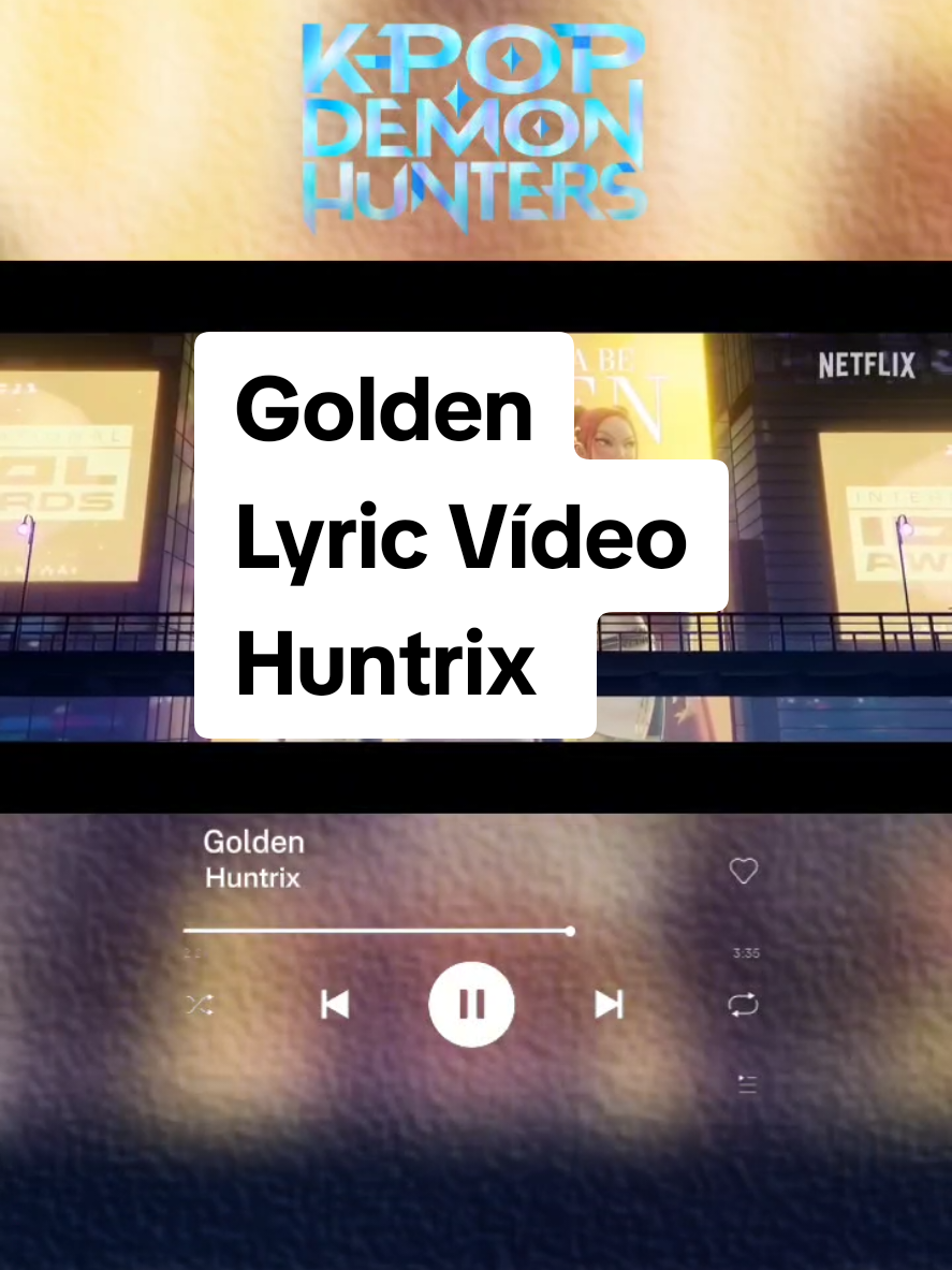 Golden Official Lyric Video Huntrix #sonyanimation #netflix #huntrix #lyricsvideo #official #kpopdemonhunters #golden 