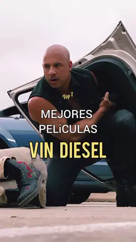 Las Mejores Peliculas de Vin Diesel Top 7