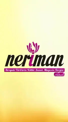 Gurbetcilerin Dergisi  NERİMAN  #fürdich #magazin #flying #viral #Düsseldorf #Köln #tatil #izin #gurbet #gurbetci 