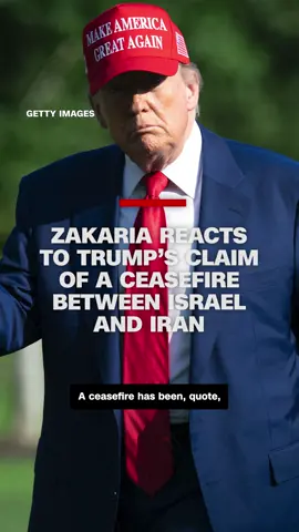 CNN's Fareed Zakaria reacts to President Donald Trump announcing a ceasefire between Israel and Iran which he says he hopes to become permanent. Neither Iran nor Israel has made any comments about a pending ceasefire.