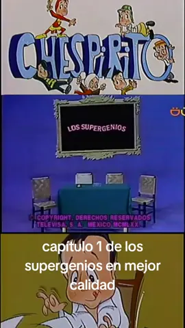 #chespirito #lossupergeniosdelamesacuadrada 