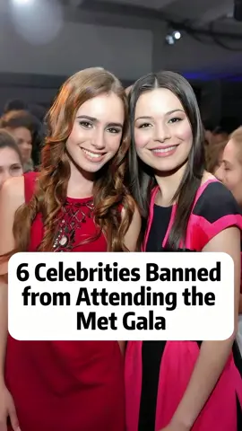 6 celebrities banned from attending the Met Gala #usa #celebrity #entertainment #foryour #hollywood 