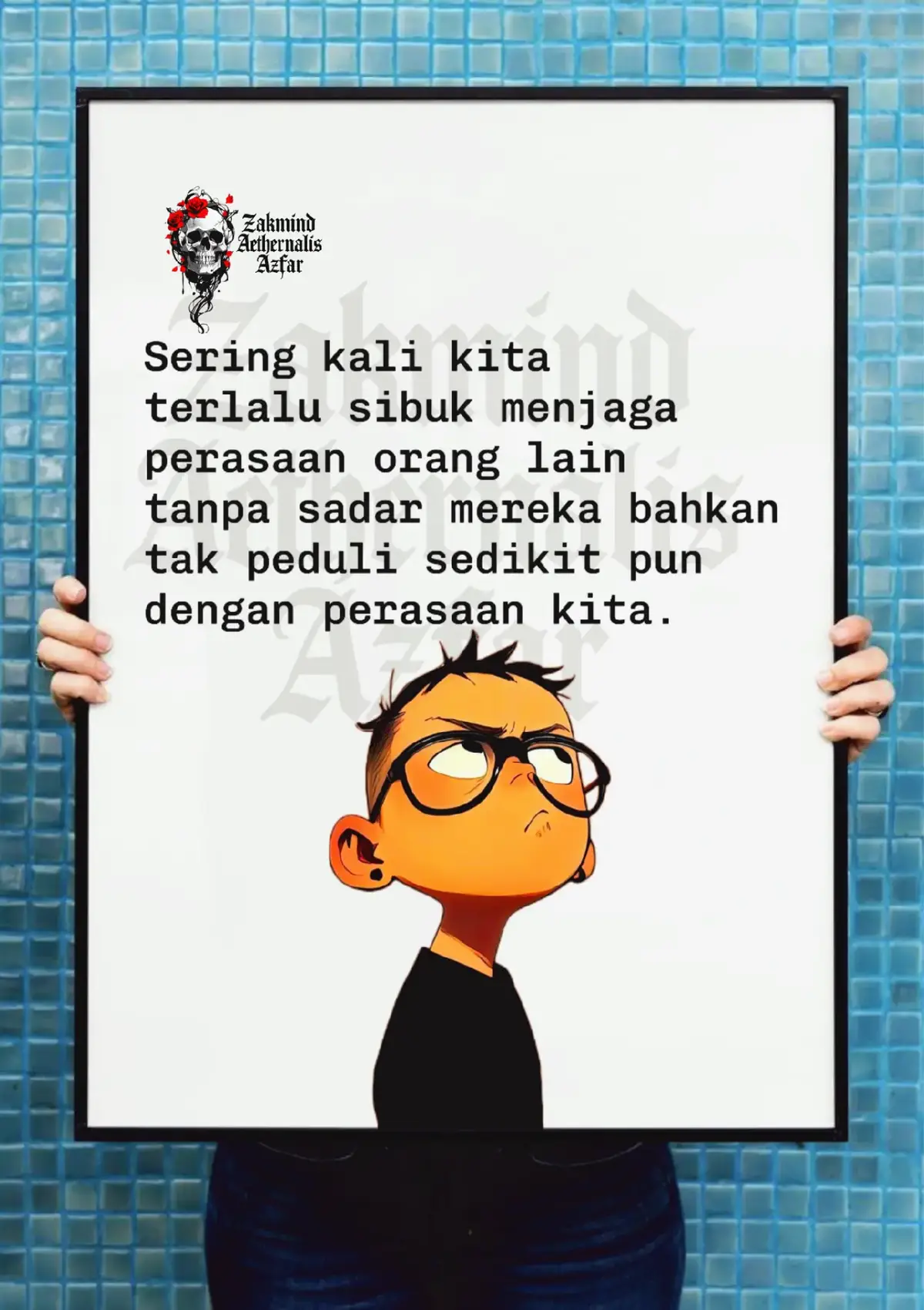 #zakmindaethernalisazfar  #4u  #foryouu  #fyp  #quotes  #katakata  #motivasihidup  #explore  #bahanstory  #masukberandafyp  #jangkauanluas  #semuaorang  #bijak  #prinsiphidup  #nasihat  #viral  #trend  #xyzbca  #4youpage 