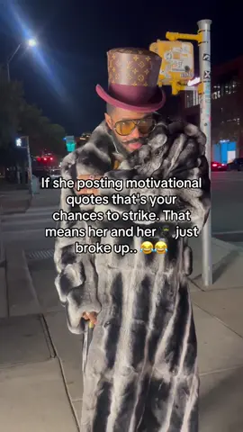 If she posting motivational quotes that's your chances to strike. That means her and her 🥷 just broke up.. 😂😂 #thegoldenticketnetflix #austintx #coat 