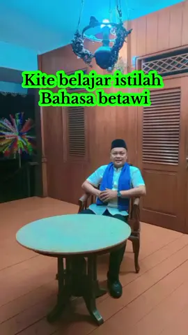 Istilah bahasa betawi  #bahasabetawi #budayabetawi  #fyppp  #betawinyablak  #betawikemanggisan 
