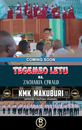 🔥COMING SOON🔥 #Newrelease #Newsong #kmkmakuburi #catholicchoir #tegemeoletu #kmkexecutivegala #tiktokkenya🇰🇪  #tiktoktanzania🇹🇿 