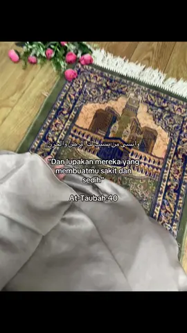 “Dan lupakan mereka yang membuatmu sakit dan sedih