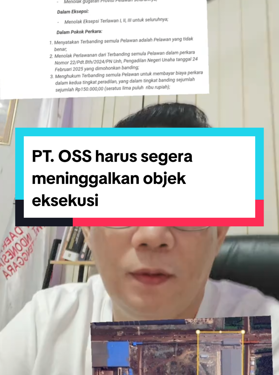 PT. OSS adalah pelawan eksekusi yang tidak benar karena membeli tanah yang sedang bersengketa dan objek tanah sengketa sudah dinyatakan sah sebagai milik klien kami berdasarkan putusan pengadilan yang sudah berkekuatan hukum tetap