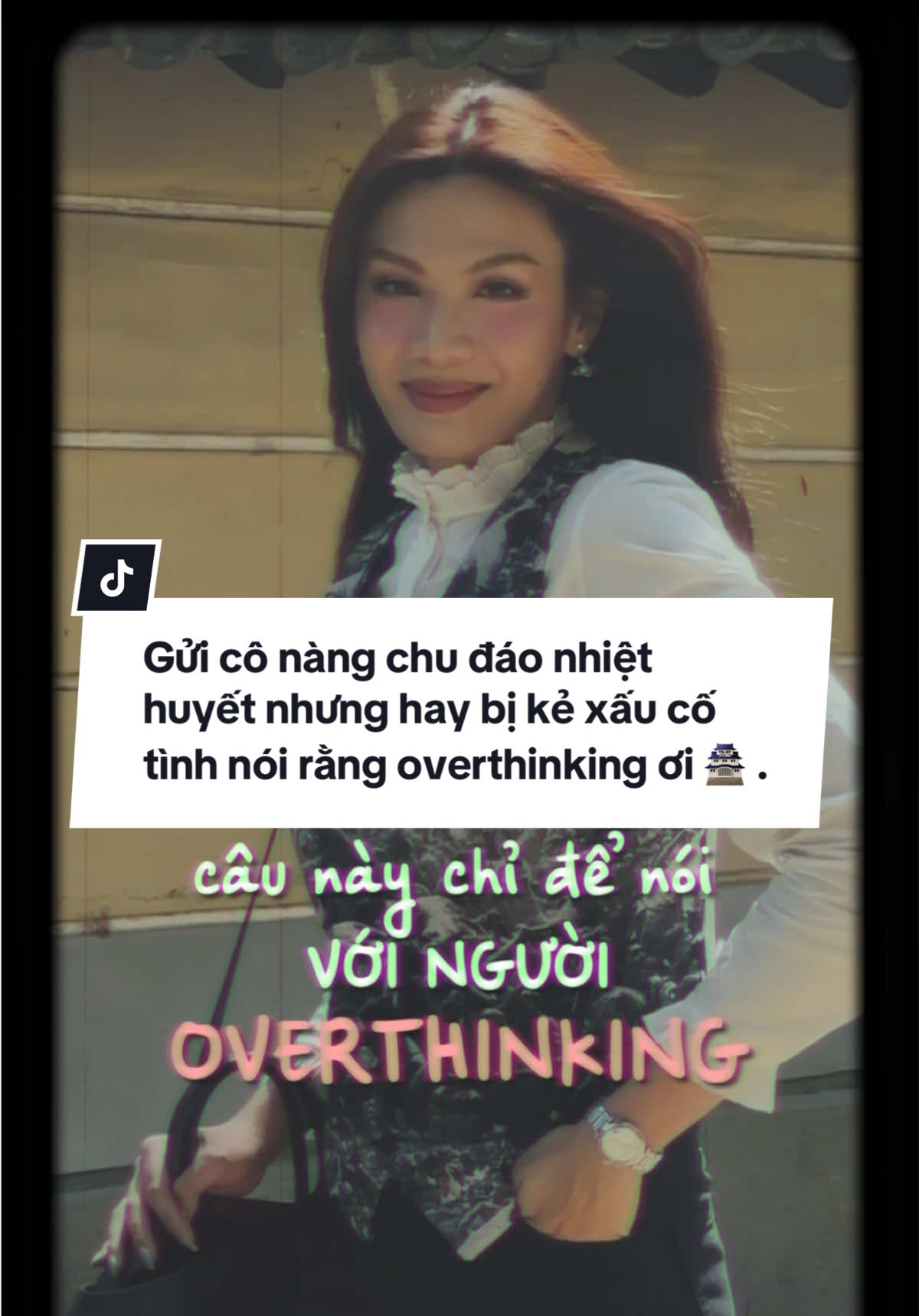 Gửi cô nàng chu đáo nhiệt huyết nhưng hay bị kẻ xấu cố tình nói rằng overthinking ơi 🏯 . #tiktok #tiktokviral #tiktokgiaitri #LunaDao #imlunadao #lunađào #lunadaomindset #lunadaohệtưtuởng #lunadaohetutuong  #lunadaochualanhthanhrach.