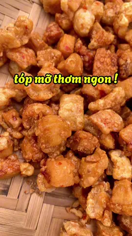 tóp mỡ giòn tỏi ớt #tópmỡthiênan #tópmỡ #luongvethang6 #2425luongve #salevuichinhhang 