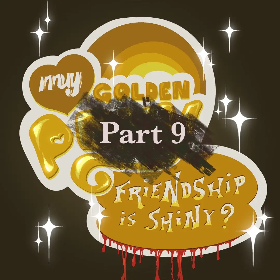 Part 9!  #mlpgoinggold #mlp #mlpinfection #mlpinfectionau #mlpinfectionslideshow #mlpapplejack #mlptwilightsparkle #mlprarity #mlpfluttershy #mlppinkiepie #mlprainbowdash #mylittleponyinfectionau #mylittleinfection #mlpcanterlot #canterlot 