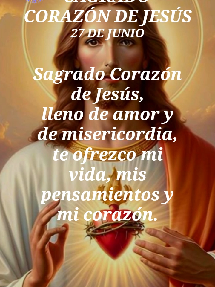 💖 Oración al Sagrado Corazón de Jesús | En Ti confío, Señor 🙏 En este día dedicado al Sagrado Corazón de Jesús, elevamos una oración de amor, entrega y confianza. Que su Corazón lleno de misericordia transforme nuestras vidas y nos llene de paz. 🙏 Sagrado Corazón de Jesús, en Ti confío. #sagradocorazondejesus #jesus #sangredecristo #confioenti #jesusyoconfioenti #fecatolica #amor #dios #cristo #jesucristo