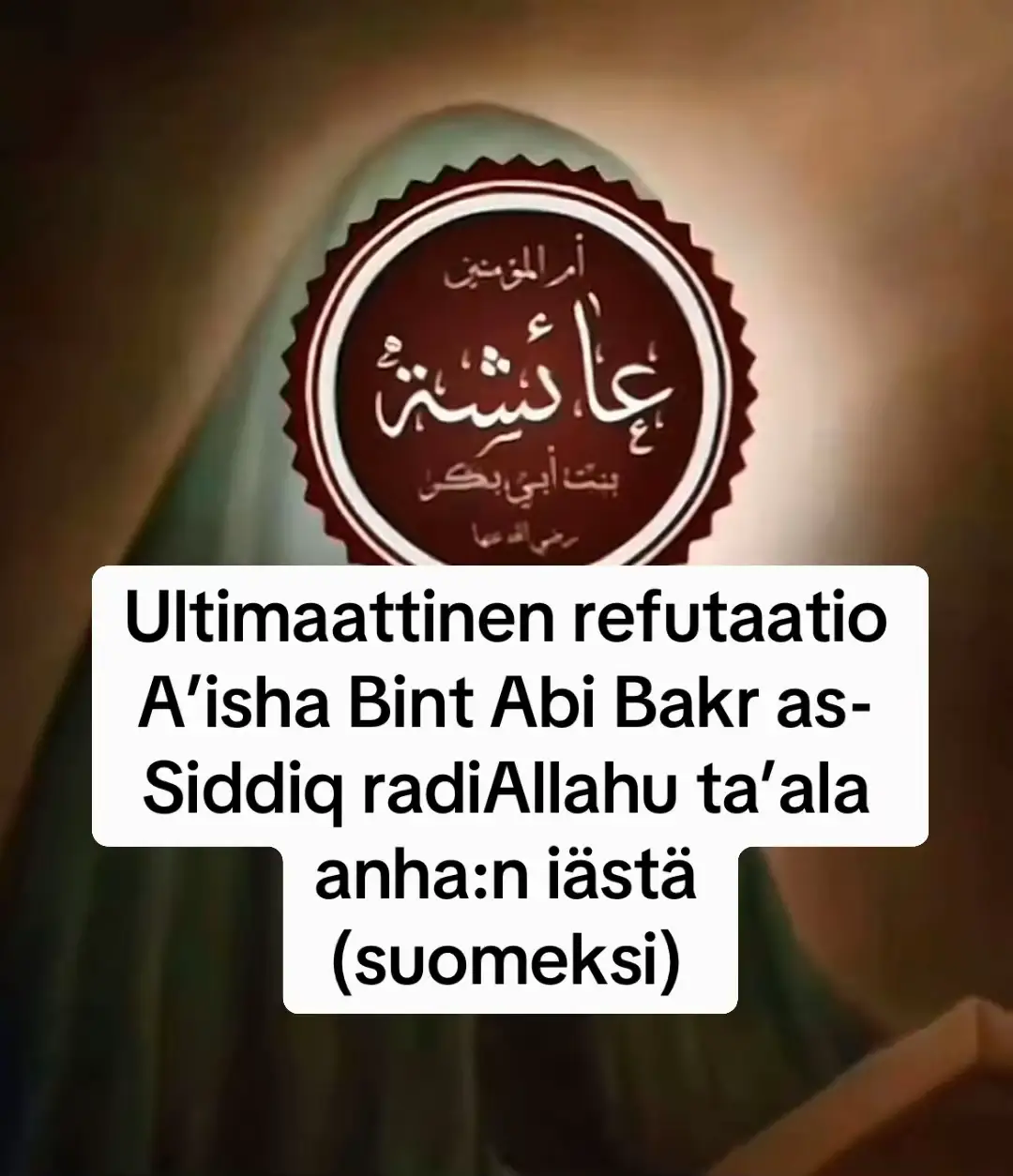 Radi Allahu anha❤️#fry #islamic_video #muslim #muslimtiktok #suomimuslim #aisha #muhammad #fyp 