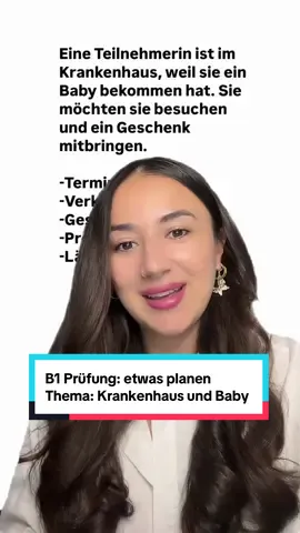 B1 Prüfung: etwas planen  Thema: Krankenhaus und Baby  #deutschland🇩🇪 #deutschland #b1 #deutsch #b1zertifikat #deutschlernen #deutschsprechen #etwasplanen 