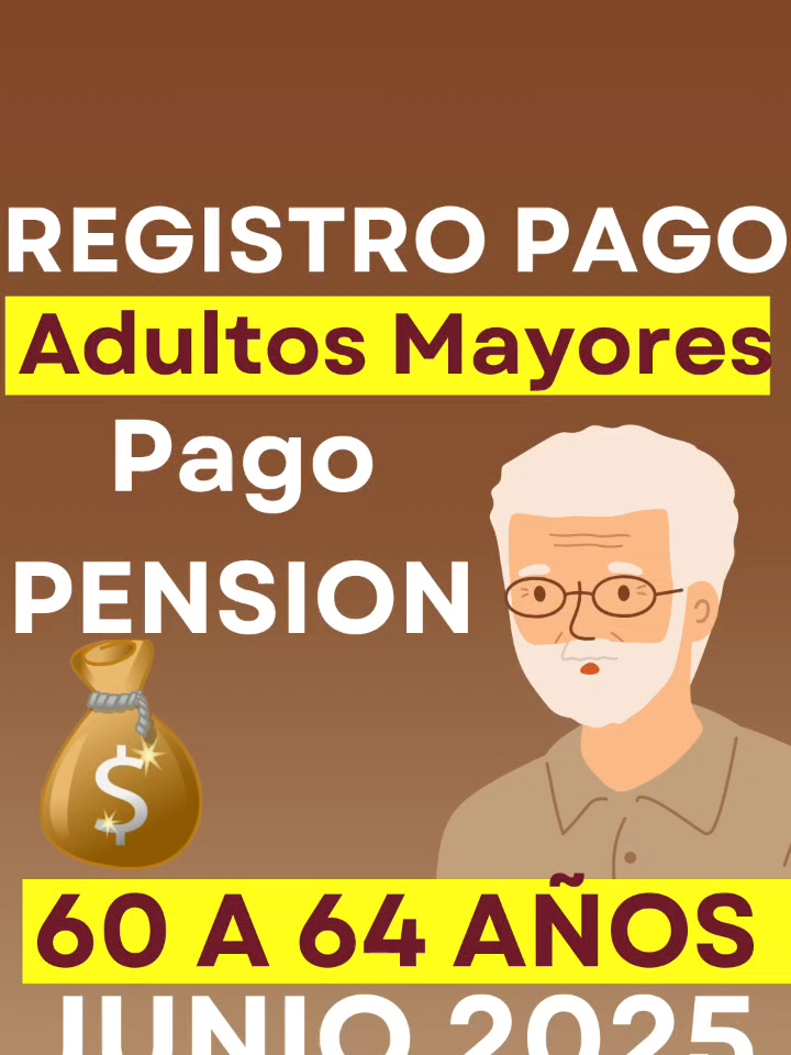 #abierto #registro #pago #pension #hombres #adultosmayores #60a64años #junio #2025 #pensionbienestar #pensionadultomayor #cdmx