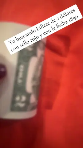 Billete de 2 dólares con sello rojo yo buscándolo