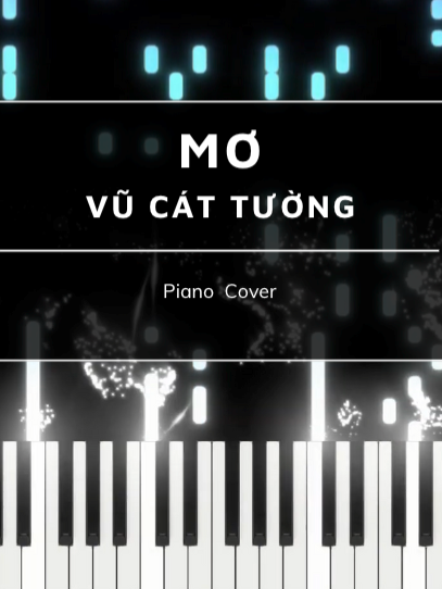 Trả lời @Hết thâm mắt thì đổi tên  Mơ - Vũ Cát Tường Phiên bản siêu dễ lâu lâu có trick chạy nốt mn chưa biết thì có thể xem clip hướng dẫn trước của mình nhé ^^#piano #pianocover 