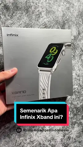 Semenarik apa #smartband dari @Infinix Indonesia #InfinixXband ini? mari kita bahas #Infinix #fyp #fypシ゚ #wearable #fypシ゚viral🖤tiktok 