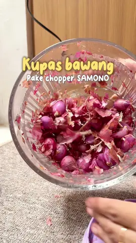 Membalas @bryanpng4 serius ini lho, bawang merah bawang putih MANTEP! #fyp #choppersamono #chopperindonesia #kupasbawang #dailyvlog #promogajian #gajiansale #satukontentiaphari 