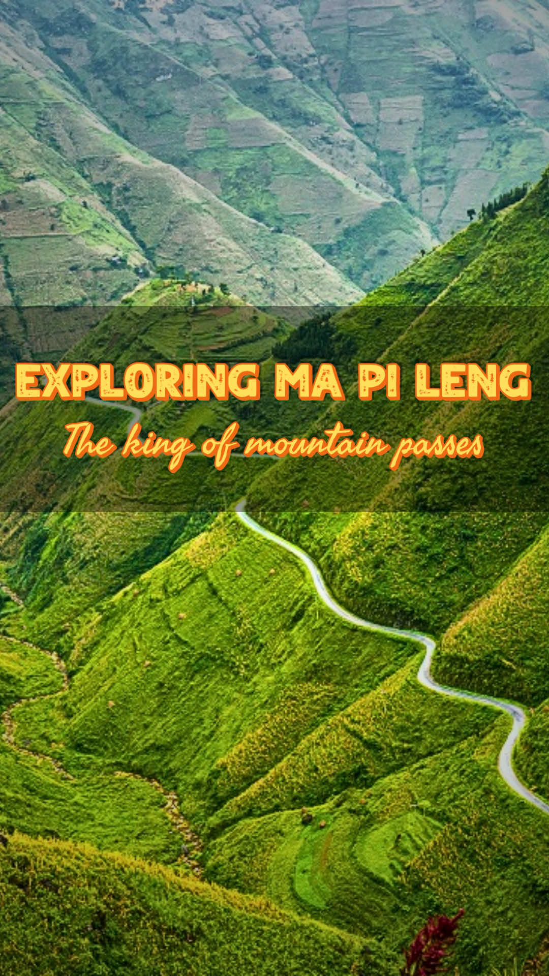 Exploring Ma Pi Leng – the 