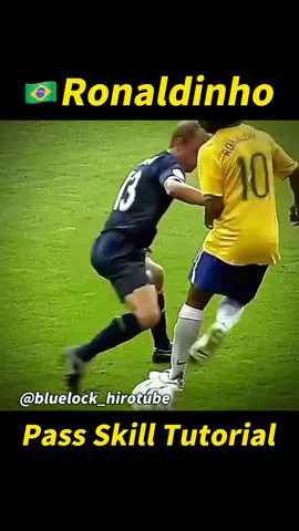 Ronaldinho Pass Skill Tutorial！#ronaldinho #football #footballlskills #Soccer #fyp #viral 