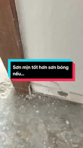 đôi khi sử dụng vật liệu đắt tiền không hẳn đã tốt mà nó phải sử dụng phù hợp sơn mịn và sơn bóng chính là một trường hợp như thế. #sonnha #sontot #sondep #suanhathucchien #sonnhadep 