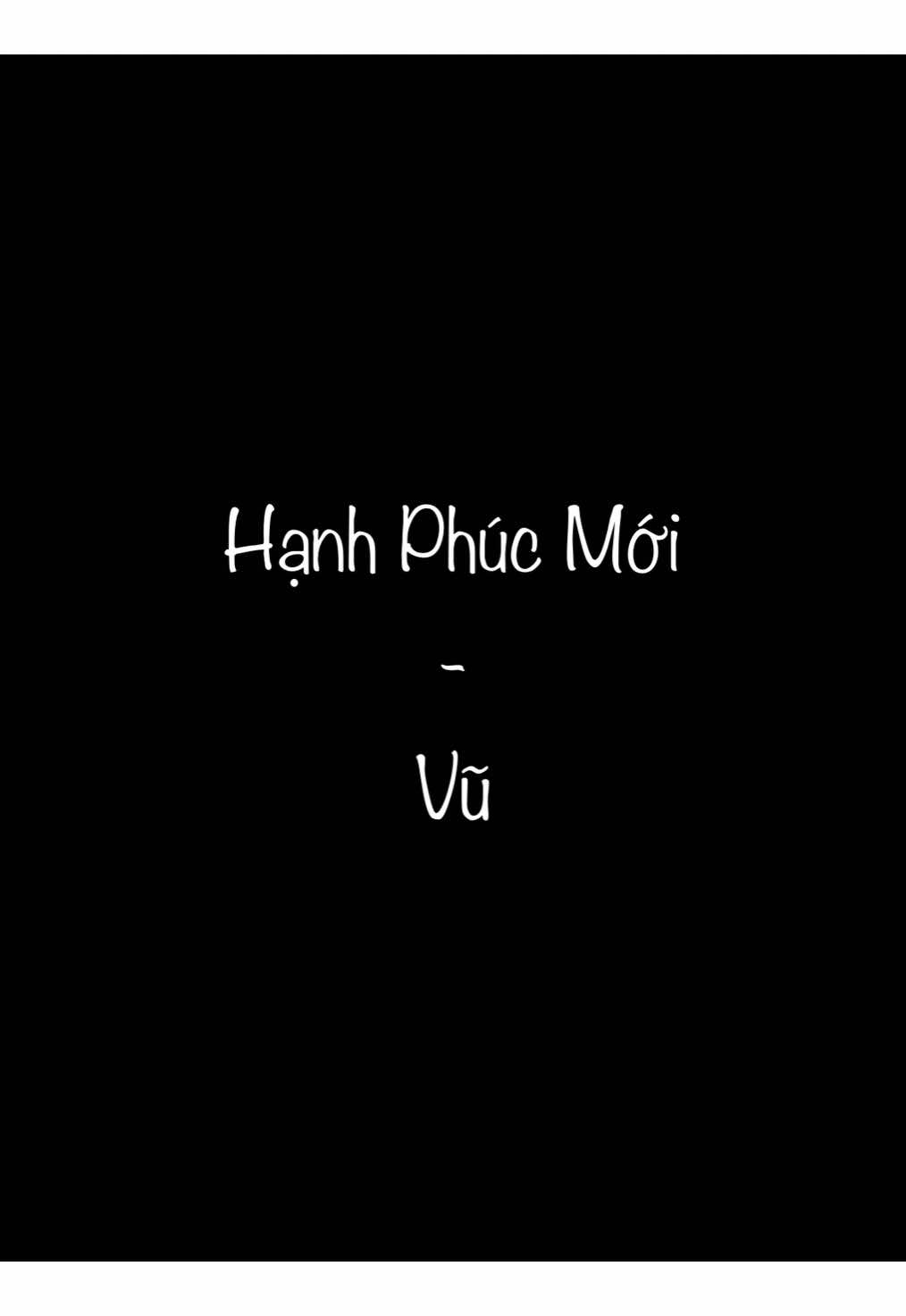 Hạnh Phúc Mới - Vũ #music #hanhphucmoi #vu #thichnghenhac_62 