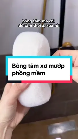 Bông tắm xơ mướp không chỉ tắm sạch mà còn tẩy da chết, dưỡng ẩm nữa á 🥹  #bongtam #bongtamxomuop #bongtamtaobot #bongtammatxa 