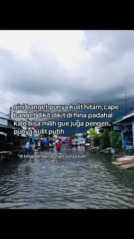 #fyp #insecure #pengen #putih #cape #fypシ゚viral #moots 