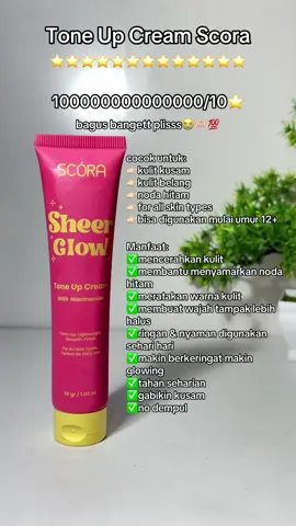 Bagus banget kalian wajib cobain🫵🏻😍🫶🏻#scora #scoratoneup #scoraofficial #toneupcream #skincareviral #bikinglowing #reviewscora #reviewskincare 