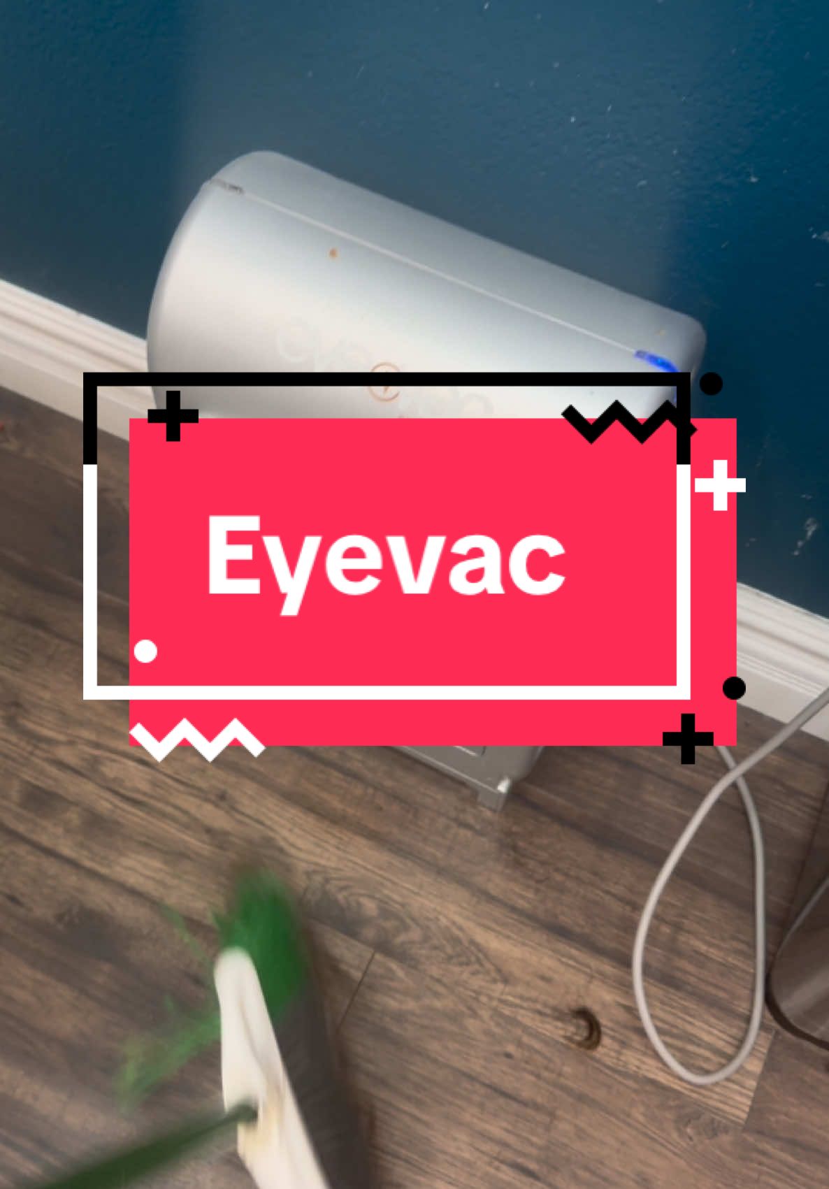#eyevac #eyevacuum #vacuum 
