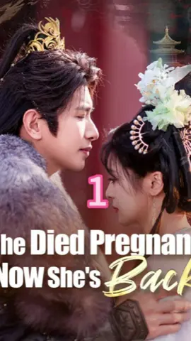 She Died Pregnant, Now She's Back#ForbiddenLove #EnemiesToLovers #PowerStruggle #SlowBurnRomance #WhatWouldYouDo 