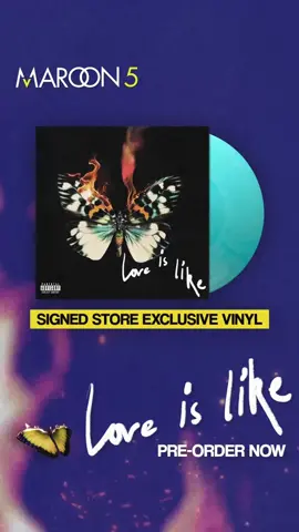 Pre-order our brand new album Love Is Like dropping August 15!  Available in limited-edition Seabreeze Vinyl (Signed), CD (Signed), and Cassette with an alternate cover and elevated packaging. 🦋🔥 #LoveisLike #Maroon5