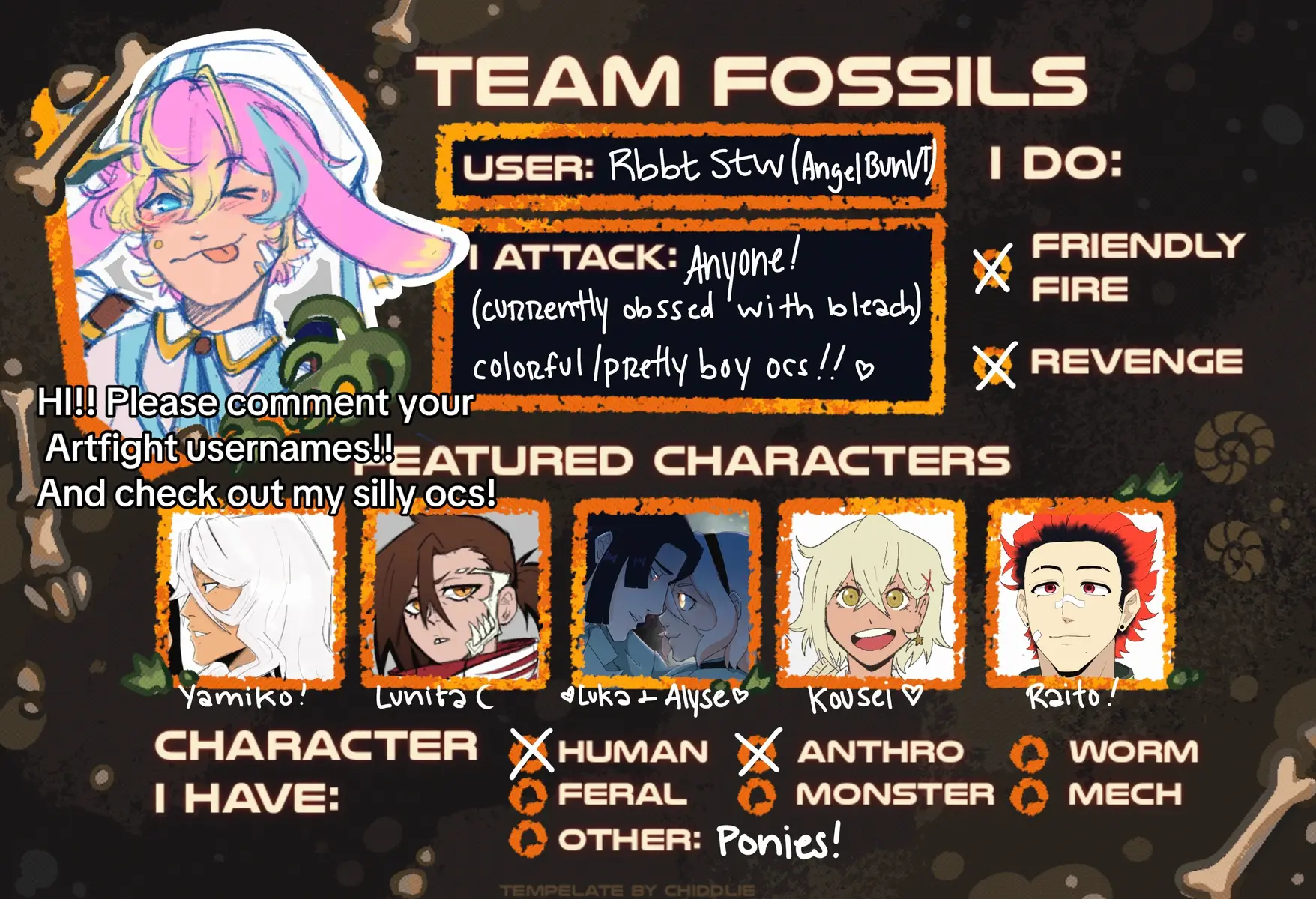 I am on team Fossil’s this year!  So plz hand over your ocs and usernames! 💝 Especially fandom ones! I would love to see them!! #oc #artfight #teamfosssil #art #artfight2025 