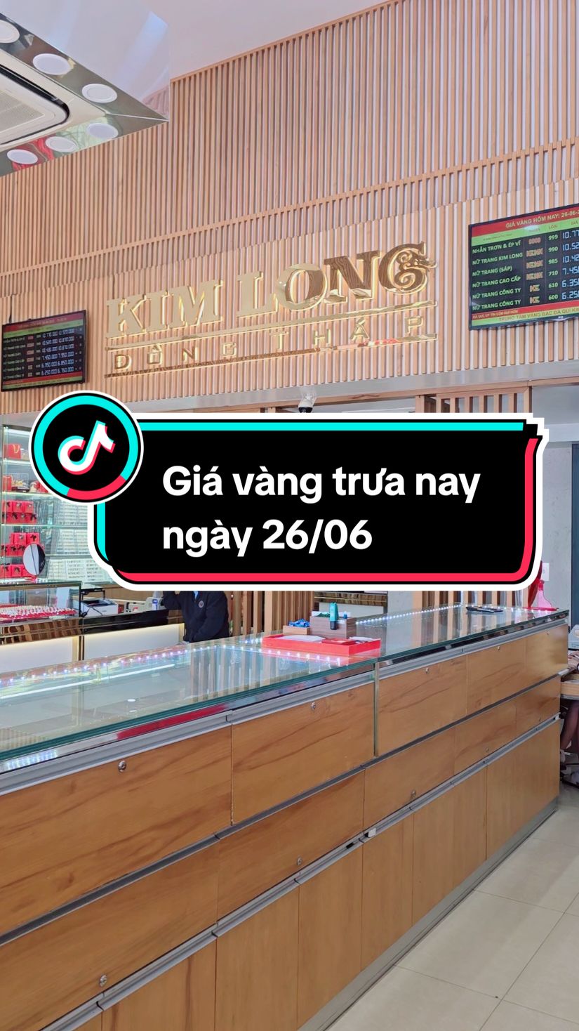 Giá vàng nhẫn trơn trưa nay ngày 26/06 tại Kim Long Đồng Tháp#lắc #dâychuyền #nhẫnđẹp #giavang #xuhuong #giavang9999 #viral #fypシ゚ #gold #66đồngtháp #giavanghomnay #giavangthegioi #giavangvietnam #kimlong #kimlongdongthap #nhẫn #vàng18k610 #ngànguyễn @Nguyễn Ngà @Nguyễn Ngà @Nguyễn Ngà 