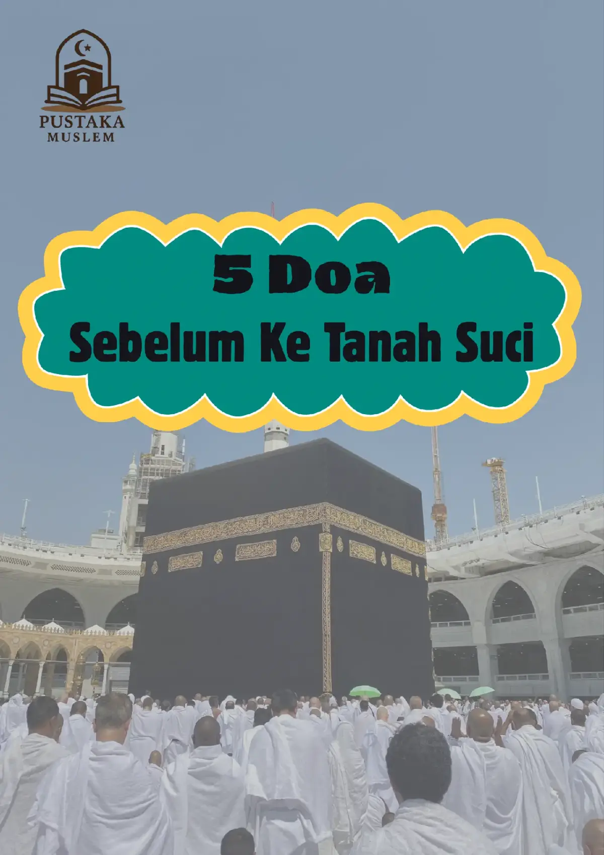 perlengkapan haji umroh lengkap klik disini@pustakamuslem  #umroh2025 #perlengkapanumroh #doaditanahsuci #doaumrah #doahaji 
