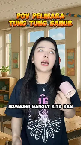#pov : pelihara tung tung tung sahur