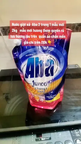 Nước giặt xả Bà mẫu mới này rất thơm 🫰🫰#hangtotgiatot #phunulamdeptainha #xuhuongmuasam .#nuocgiatxaaba2trong1 🫰🫰@Phung Nguyen 