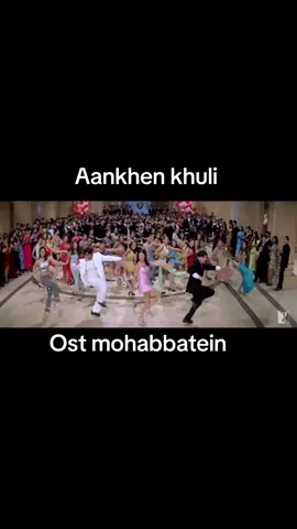 Aankhen khuli -ost mohabbatein #bollywoodsong #fyourpage #fyp #fyppppppppppppppppppppppp #laguindia #songindia #fypage #laguviral #india #fyyyyyyyyyyyyyyyy #bollywood #bollywoodsongs #bollywoodmusic  #pecintabollywood #pecintabollywood😘 #laguindia #indiamusic #kuchkuchhotahai #shahrukhkhan #kajol #ranimukherjee #salmankhan #karismakapoor #akshaykumar #madhuridixit #saifalikhan #srk #aiswaryarai #jimmyshergill #udaychopra